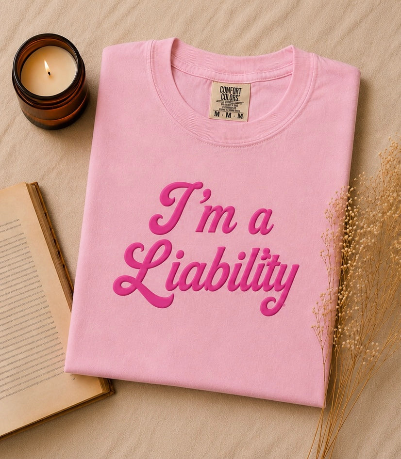 I’m a Liability