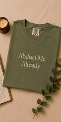 Abduct Me Already