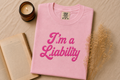 I’m a Liability