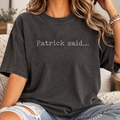 Patrick Said…
